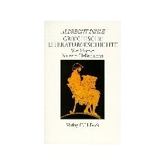 Griechische Literaturgeschichte. Von Homer bis zum Hellenismus