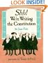 Shh! We're Writing the Constitution