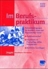 Im Berufspraktikum, Ausgabe Nordrhein-Westfalen - Fred Bernitzke, Elke Segerath, Johannes Segerath