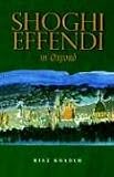Review George Ronald  / Shoghi Effendi in Oxford