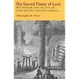 The Sacred Flame of Love: Methodism and Society in Nineteenth-Century Georgia by  Christopher H. Owen