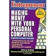 Entrepreneur Magazine: Making Money with Your Personal Computer (Entrepreneur Magazine)
