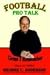 Book Football Pro Talk: Gems I Remember