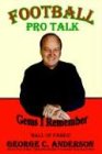 Football Pro Talk: Gems I Remember