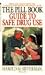 Books : Pill Book Guide to Safe Drug Use, The