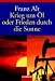  : Krieg um Öl oder Frieden durch die Sonne