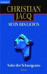 Stein des Lichts 1: Nefer der Schweigsame. - Christian Jacq