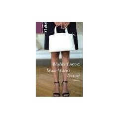 Was? W�re? Wenn?: Roman