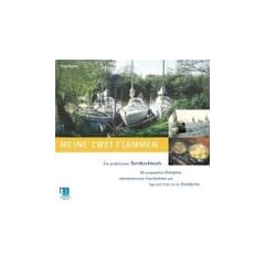 Meine zwei Flammen: Ein praktisches Bordkochbuch. Mit ausgew�hlten Rezepten, abenteuerlichen Geschichten und Tipps und Tricks f�r die Bordk�che