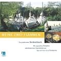 Meine zwei Flammen: Ein praktisches Bordkochbuch. Mit ausgew�hlten Rezepten, abenteuerlichen Geschichten und Tipps und Tricks f�r die Bordk�che