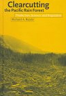 Clearcutting the Pacific Rain Forest: Production, Science, and Regulation under Deforestation in The Books Store