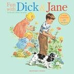 Fun With Dick & Jane 2009 Calendar; ISBN: 0767149734; by: <b>Accord Publishing</b>