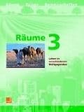 R�ume 3. Neuausgabe. Leben in verschiedenen Weltgegenden