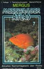 Meerwasser Atlas, Kt, Bd.7, Perciformes (Barschartige): Perciformes (Barschartige), ausgenommen Falter- und Kaiserfische