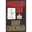 Immigrant Son, Book 1: An Armenian Boyhood (Chinchinian, Harry. Immigrant Son, Bk. 1.)