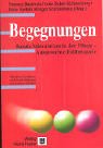 Begegnungen: Basale Stimulation in der Pflege - Ausgesuchte Fallbeispiele - 