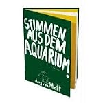 Stimmen aus dem Aquarium