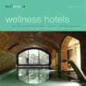 best designed wellness hotels - europe: Western and Central Europe, the Alps, the Mediterranean Pt. 1