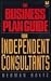 The Business Plan Guide for Independent Consultants