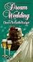 Dream Wedding:Down to Earth Budget [VHS]