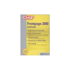 Chip Bibliothek Frontpage 2000 - Schulung. Schritt f�r Schritt zum Erfolg