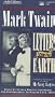 Mark Twain: Letters from the Earth