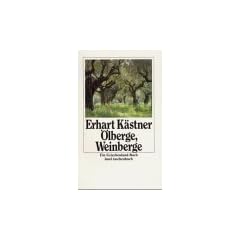�lberge, Weinberge: Ein Griechenland-Buch (insel taschenbuch)