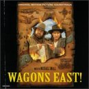  - Wagons East! - Original Motion Picture Soundtrack