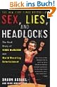 Sex, Lies, and Headlocks: The Real Story of Vince McMahon and World Wrestling Entertainment