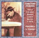Lorenzo Perosi: Trio n. 2 in la minor; Quartetto n. 5 in La; Qua...