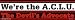 We are the A.C.L.U. - The Devils Advocate bumper sticker