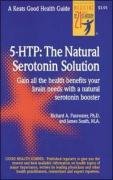 5 Htp: The Real Serotonin Story (Good Health Guides)