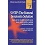 5 Htp: The Real Serotonin Story (Good Health Guides)