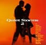 Quiet Storms 2