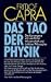 Produkt-Bild: Das Tao der Physik. Die Konvergenz von westlicher Wissenschaft und &ouml;stlicher Philosophie