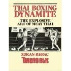 Thai Boxing Dynamite: The Explosive Art of Muay Thai