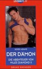 Der D�mon. Die Abenteuer des Miles Diamond II: Die Abenteuer DES Miles Diamond II (Loverboys) - Derek Adams