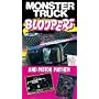 Monster Truck Bloopers