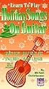 Learn to Play Holiday Songs on Guitar [VHS]
