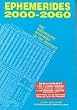 Eph�m�rides rosicruciennes 2001-2060 : A z�ro heure