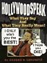Hollywoodspeak: What They Say and What They Really Mean! : The Official Hollywood Dictionary