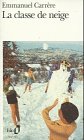 La Classe De Neige (Le Livre De Poche)