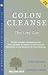 Colon Cleanse the Easy Way