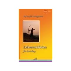 Lebensweisheiten f�r den Alltag