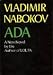 Ada, or Ardor: A Family Chronicle (Hardcover)