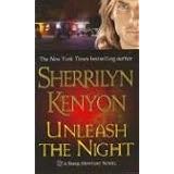 Unleash the Night: A Dark-Hunter Novel (Dark-Hunter Novels)von "Sherrilyn Kenyon"