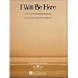 I Will Be Here (Piano Vocal, SHEET MUSIC) by Steven Curtis Chapman