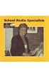 School Media Specialists (Go to ... Series)