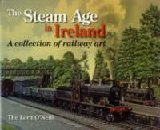The steam age in Ireland : a collection of railway art