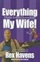 Everything I Needed to Know, I Learned from My Wife!